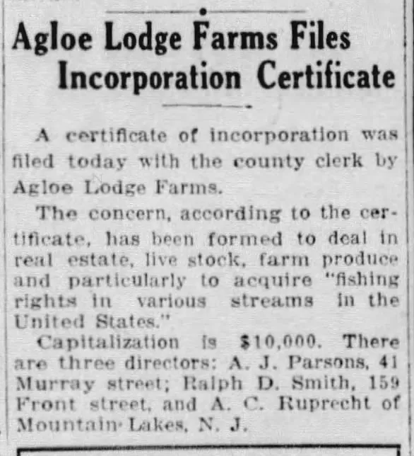 Agloe Lodge Farms files incorporation certificate. Binghamton Press, May 1, 1930.